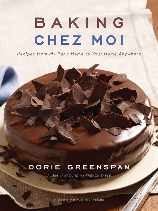 Title details for Baking Chez Moi by Dorie Greenspan - Wait list
